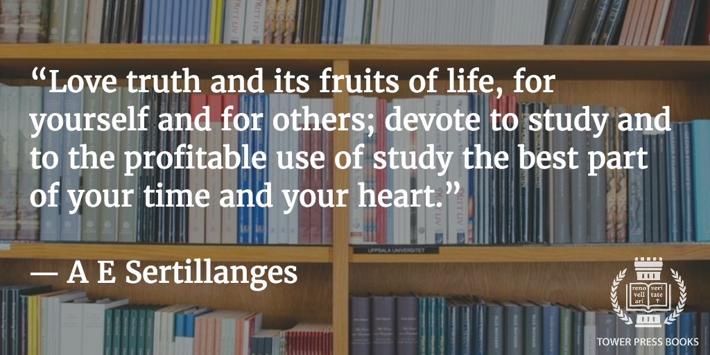 TowerPressBooks's tweet photo. The Intellectual Life (https://t.co/DBA9nPYjMv) by #Sertillanges. A noble guide as we seek after #Truth. https://t.co/zBdasriY8e