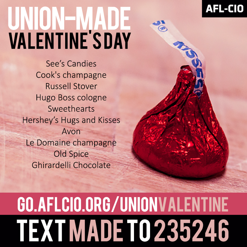 Give love with a union label this #ValentinesDay go.aflcio.org/UnionValentine #1u