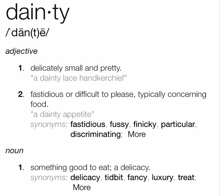 DaintySting's tweet photo. I am dainty, for sure. I am fussy, difficult to please, and fancy. https://t.co/8SC0ZYEBNg
