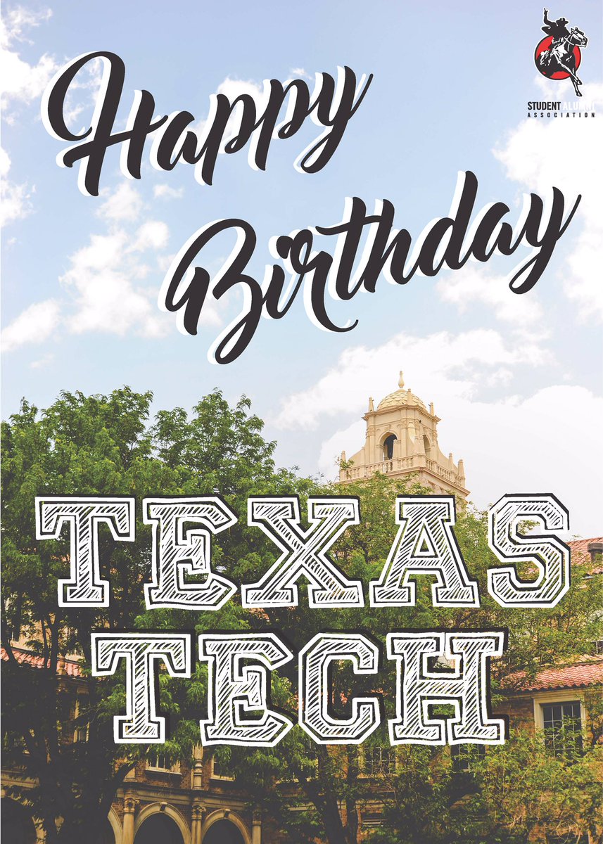 Happy Birthday <a href="/TexasTech/">Texas Tech University</a>! Age 93 looks great on you!