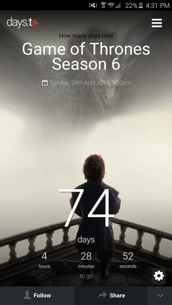 GaryManess's tweet image. The @daysto ticker on my phone says 74 days till #GameOfThrones Season 6 just in case you were wondering #tickfaster