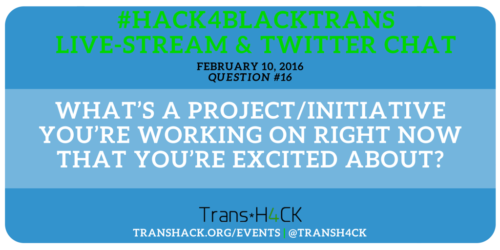 TransH4CK's tweet photo. Final question: What’s a recent project/initiative you’re excited about? #HACK4BLACKTRANS https://t.co/9lJQv26kvq