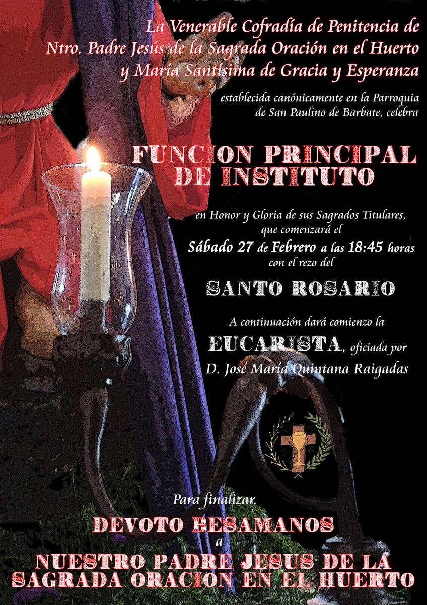 La Función Principal en Honor a nuestros Sagrados Titulares se celebrará el Sábado 27 de Febrero a las 18:45 horas