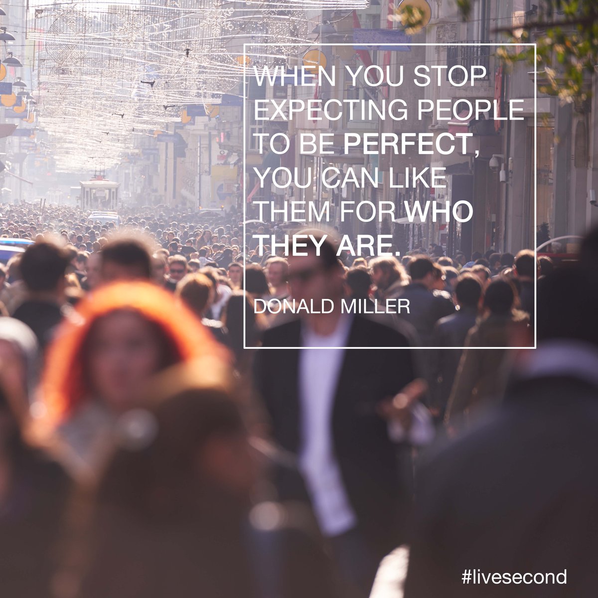 It's much easier to love people when we stop expecting perfection. <a href="/donaldmiller/">Donald Miller</a>