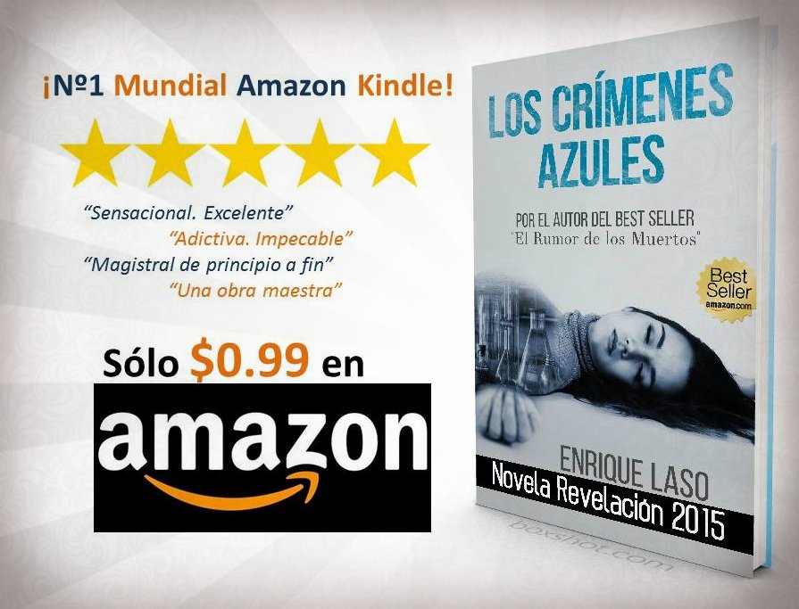 HenryOsal's tweet image. LOS CRÍMENES AZULES
Nº1 Mundial #Amazon #Kindle
#Bestseller 9 meses consecutivos!
SÓLO $0.99⏩rxe.me/X7NA0XO