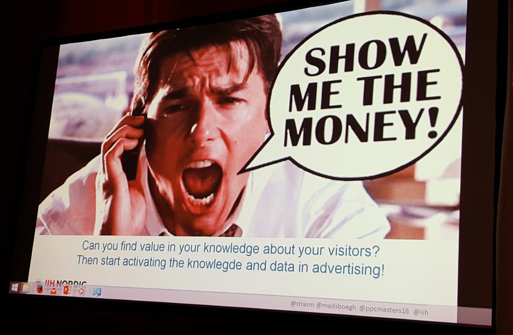 SemrushDE's tweet photo. "Show me the money!" #Remarketing @strasm @madsboegh @iih #ppcmasters16 https://t.co/KpmyZdtf0Q