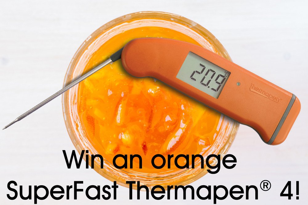 We’re going to help you make the perfect marmalade by giving away a FREE orange SuperFast #Thermapen 4 just #RETWEET