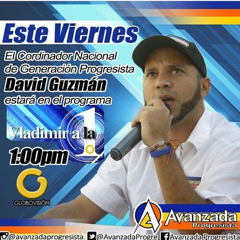 APsimonplanas's tweet photo. mañana viernes Por @globovision con @Vladimirala1_gv coordinador nacional d Generación Progresista @davidguzmanAP https://t.co/J75R0fCe4Z