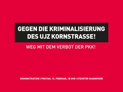 "Gegen die Kriminalisierung des UJZ Korn! Weg mit dem Verbot der #PKK!" #Hannover #TwitterKurds #kornrazzia