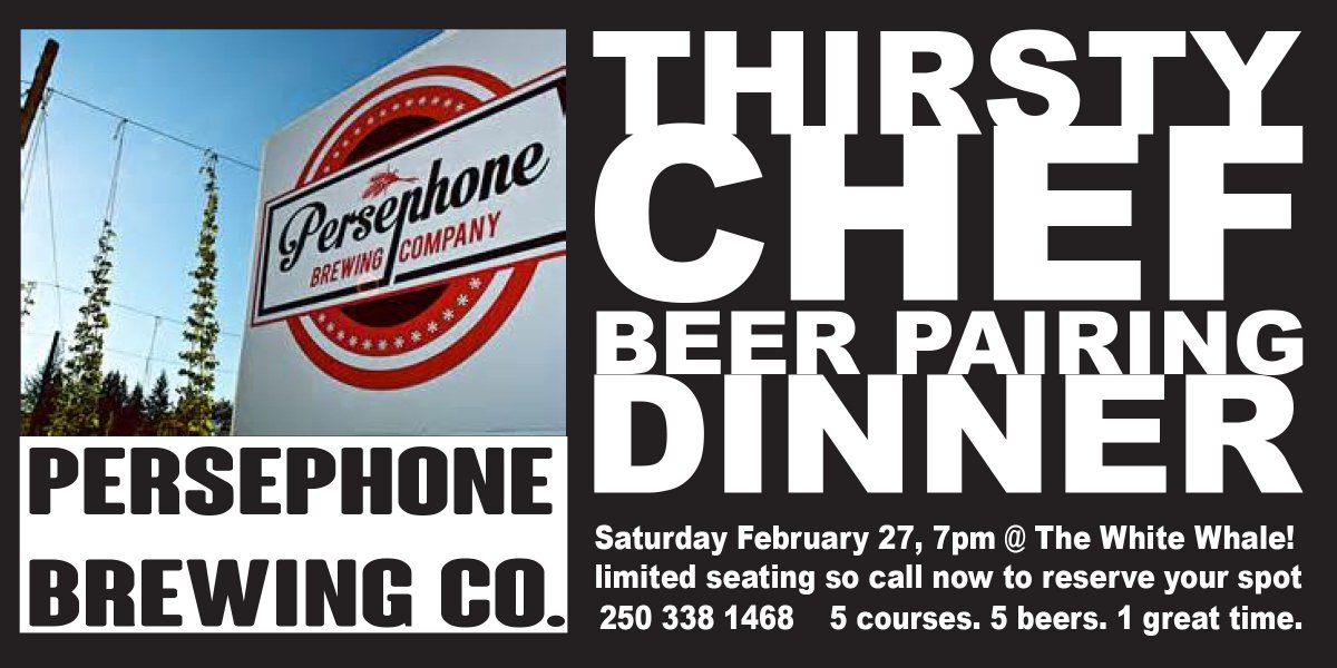 Only a few tickets left for our Beer Pairing Dinner with <a href="/PersephoneBeer/">Persephone Brewing</a>. Call the Whale to reserve your seats asap!