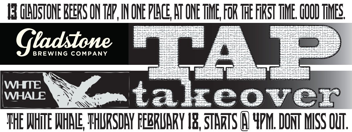 Thursday Feb 18. 4pm. Tap Takeover with <a href="/Gladstone_Beer/">Gladstone Brewing Co</a>. No reservations taken, so show up early! @comoxvalleybeer