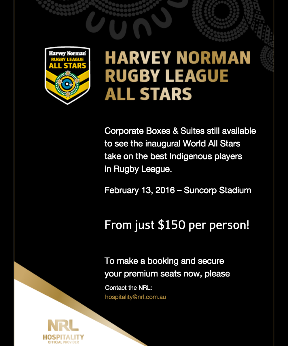 Want to attend the #NRLAllStars Game in a corporate box?

Prices start from just $150 per person.

Details on flyer.