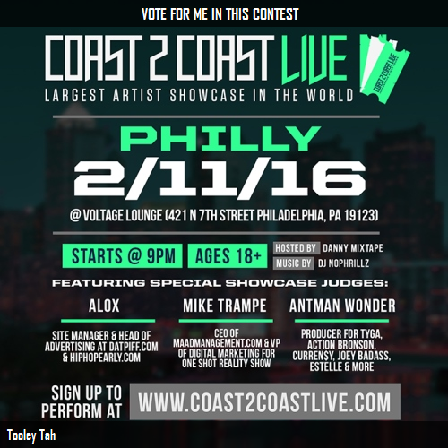 Tah_215's tweet photo. Just voted for Tooley Tah to perform at #Philly Edition 2/11/16! https://t.co/wkM2pZ7EO0 #Coast2Coast https://t.co/uPYaUGJ5EC