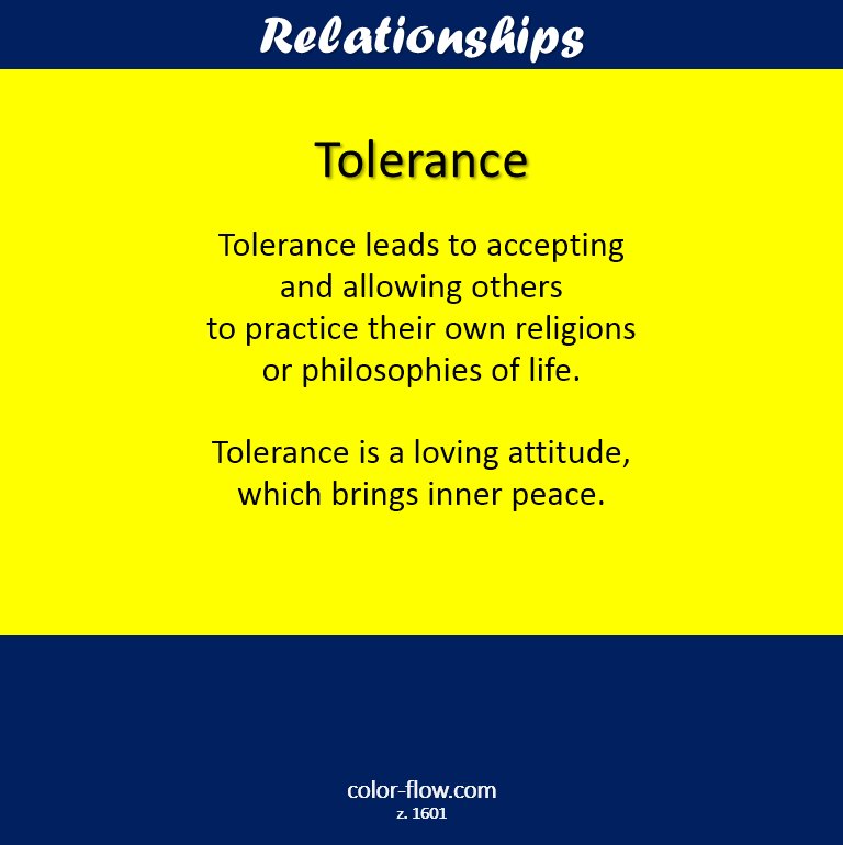 colorflow's tweet image. Tolerance is a loving attitude which brings inner peace. color-flow.com/book=heal/ch2/…