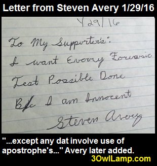 3OwlLamp's tweet photo. Steven Avery eager to take ANY forensic test not involving apostrophe usage.  #makingamurderer #stevenavery #grammar https://t.co/5BSlZ2Sb7L
