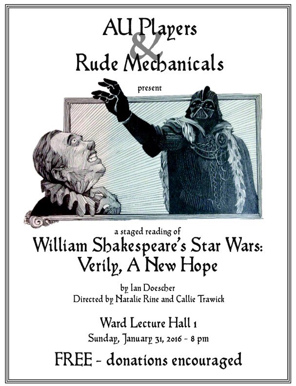 auplayers's tweet photo. Don't forget to come see Shakespeare Star Wars tomorrow night!!! https://t.co/P7Z2T4oe1z