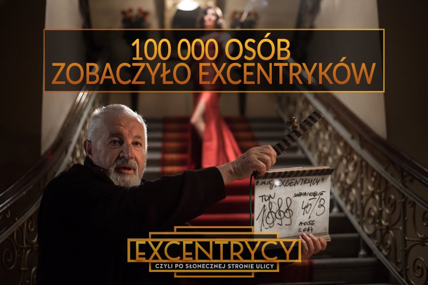 nextfilm_pl's tweet photo. #Excentrycy już 100 000 razy obejrzani w kinach :) https://t.co/99Mkq0o93u