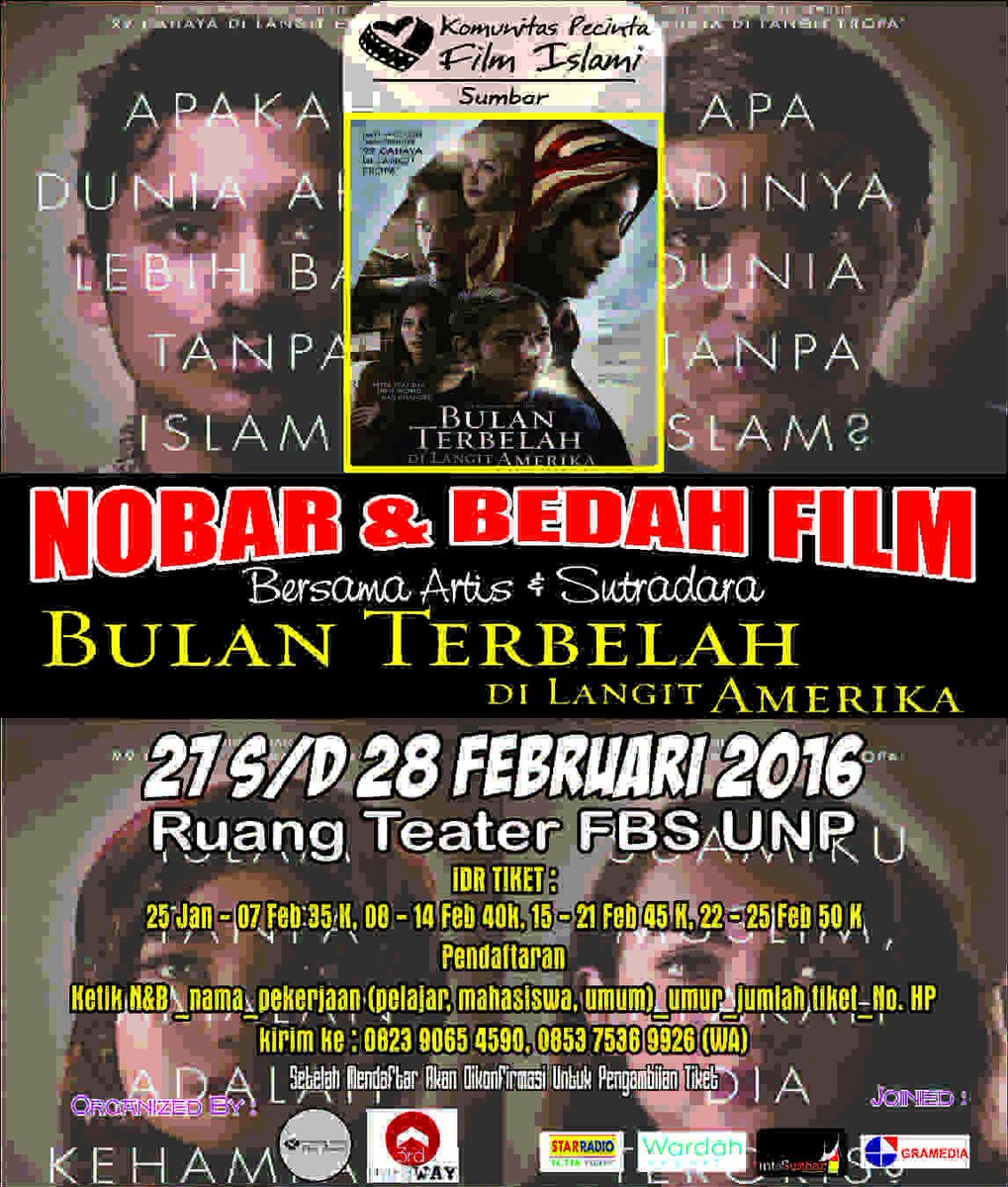infoSumbar's tweet photo. Nobar &amp; Bedah Film: Bulan Terbelah di Langit Amerika | 27-28 Februari 2016 | Pkl. 10.00-16.00 | CP: 0823-9065-4590 https://t.co/ncxI9O8Kyt