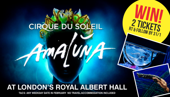 #WIN! 2 TICKETS to the amazing Cirque Du Soleil's AMALUNA at Royal Albert Hall #London!

RT/FOLLOW BY 31/1 TO ENTER