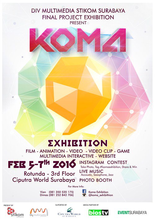 Final Project Exhibition “Koma” | 5 - 7 Feb'16 Di Rotunda lt.3 <a href="/CiputraWorldSby/">CiputraWorldSurabaya</a> | Info: bit.ly/1PHVsek