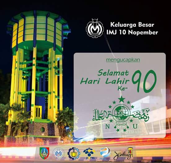 imj_10Nopember's tweet photo. Selamat dan sukses HARLAH NU ke 90.
#imj1011
#imj10Nopember
@kabar_jombang @KabJombang @Info_Jombang https://t.co/5tusc0ZV9P