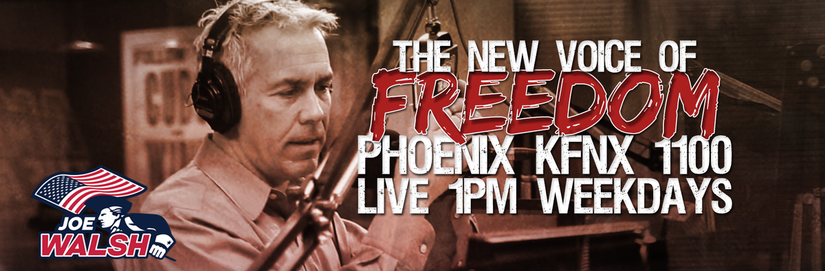 WalshFreedom's tweet photo. The Joe Walsh Program debuts in PHX tomorrow! Tune into KFNX 1100 at 1pm for unfiltered, unapologetic conservatism https://t.co/Byw147GNlt