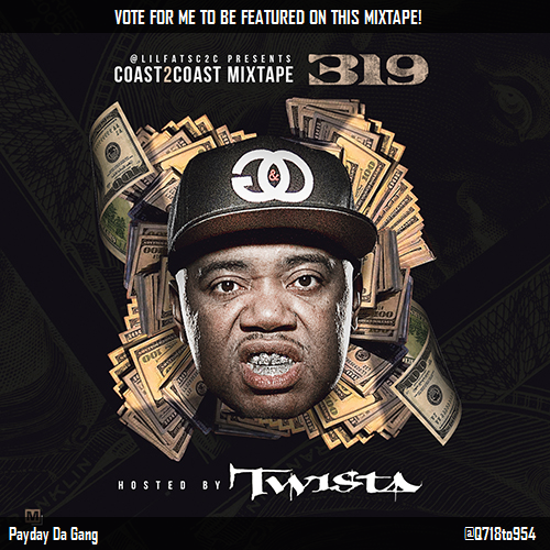 Payday_Records's tweet photo. Vote my song Why Save Her ? on @coast2coastmag Mixtape 319 w/@TWISTAgmg! https://t.co/L3WOmPqT00 #Coast2Coast https://t.co/qQwqplGDQb