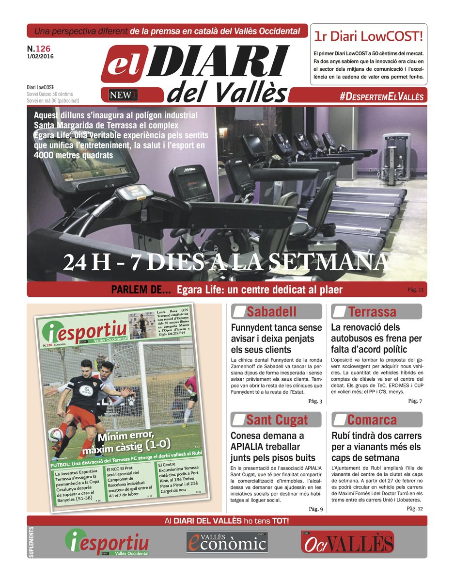 Edició @DIARIdelVALLES 126 + suplement @iESPORTIU
#SOM-HI! #DiariLowCOST #PARLEMde: #EgaraLife
