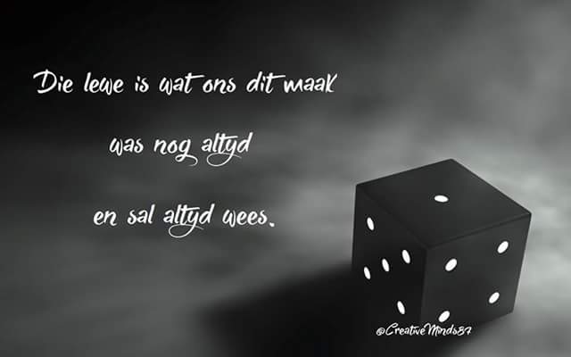 CreativeMinds87's tweet photo. Die lewe is wat ons dit maak, was nog altyd en sal altyd wees. https://t.co/VkrG940ORG