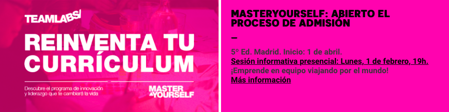 teamlabs's tweet photo. Sesión informativa presencial de #Masteryourself hoy, a las 19h, en Teamlabs Madrid https://t.co/w37AoMXAdS https://t.co/vJXPrLBzEp