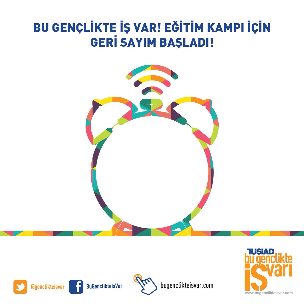 Bu Gençlikte İŞ Var! Eğitim Kampı için geri sayım başladı. Ekipler 10 gün sonra İstanbul'a geliyor.