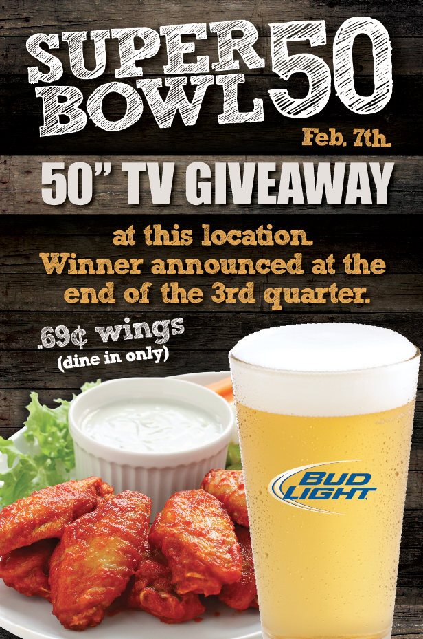 Join us for Super Bowl 50 on Feb. 7th for a chance to win a 50" TV.