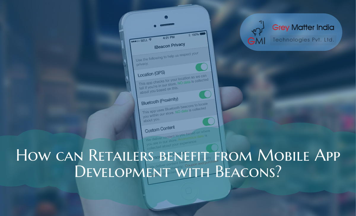 GMITechnologies's tweet photo. How can #Retailers benefit from #MobileAppDevelopment with Beacons? #BeaconApps https://t.co/Eft8tlEJRn https://t.co/kxdECCFJ5T