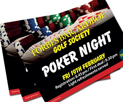 Posters and tickets designed and printed for Forbes Bar Ardboe. #Poker