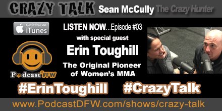 PodcastDFW's tweet photo. Listen now #CrazyTalkPodcast with #SeanMcCully &amp; guest #ErinToughill only at #PodcastDFW => https://t.co/2rPBlrt7ab https://t.co/psxgYRQSN8