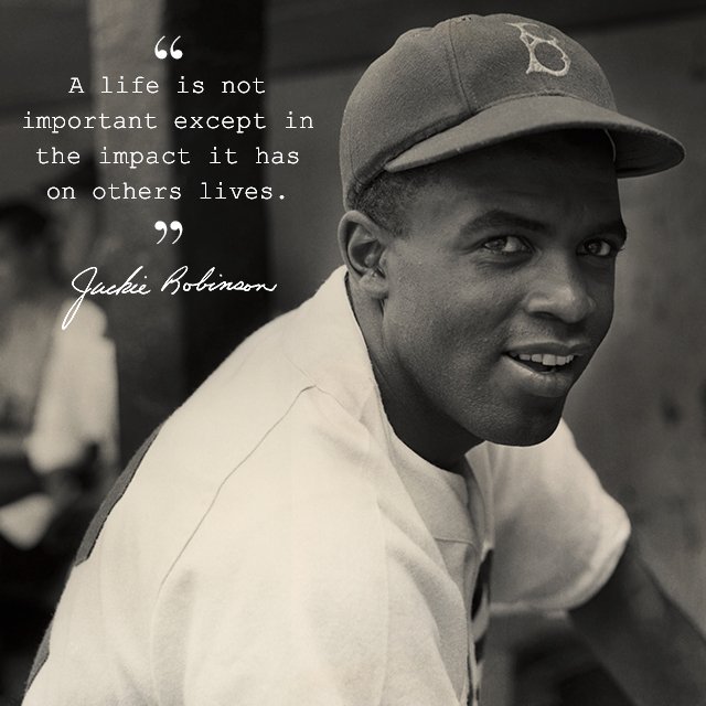 Jackie Robinson Quotes A Life Is Not Important