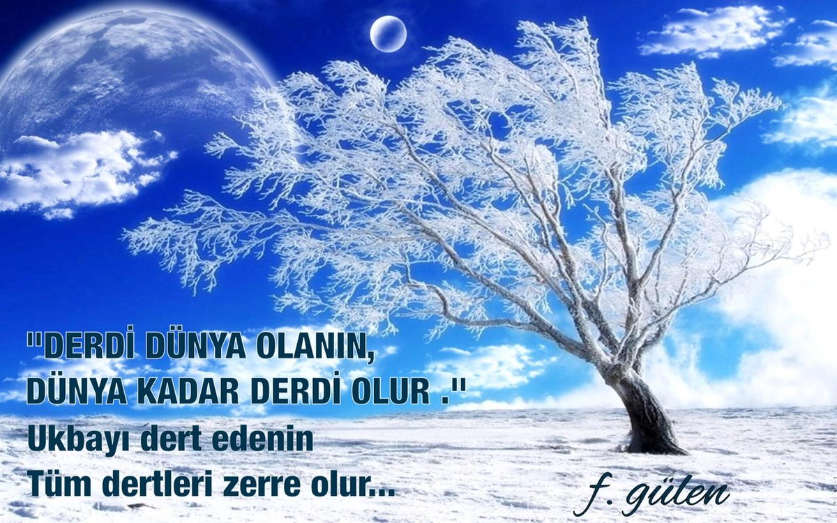 Ukbayı dert edenin
Tüm dertleri zerre olur...

Ölüm var!
Allahın huzurunda hesap var!
Bundan büyük dert mi var?