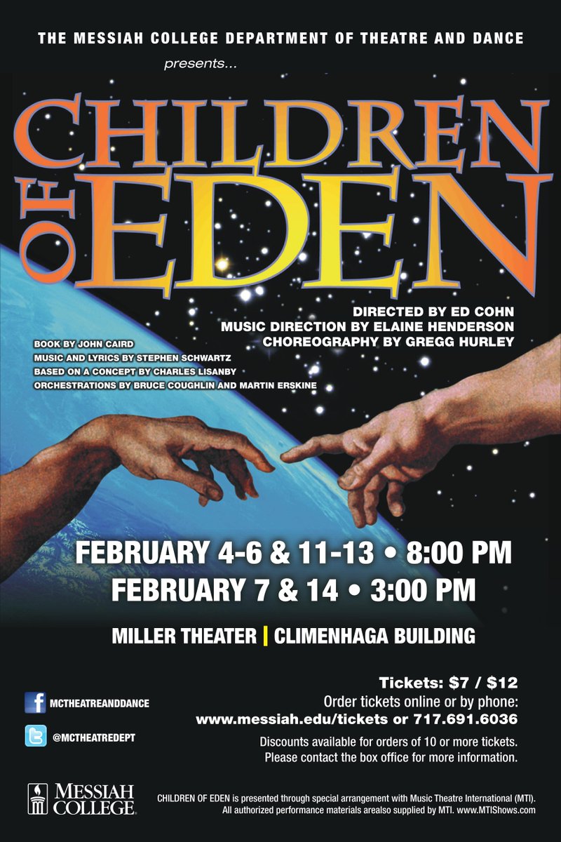 CHILDREN OF EDEN opens this Thurs, Feb 4! Visit the ticket office or messiah.edu/tickets for tix.