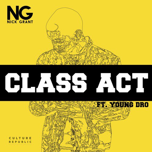 Nick Grant ft. Young Dro - Class Act digibuzzmusic.com/2016/02/nick-g… <a href="/NickGrantmusic/">Nick Grant</a> #ClassAct