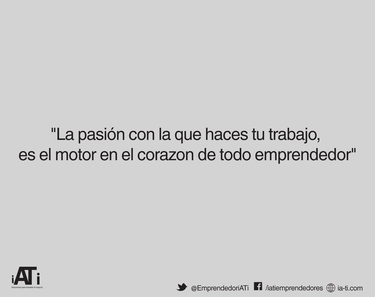 EmprendedoriATi's tweet photo. y tu tienes pasión?
#emprendimiento #pymes https://t.co/g2zMz0EmkY