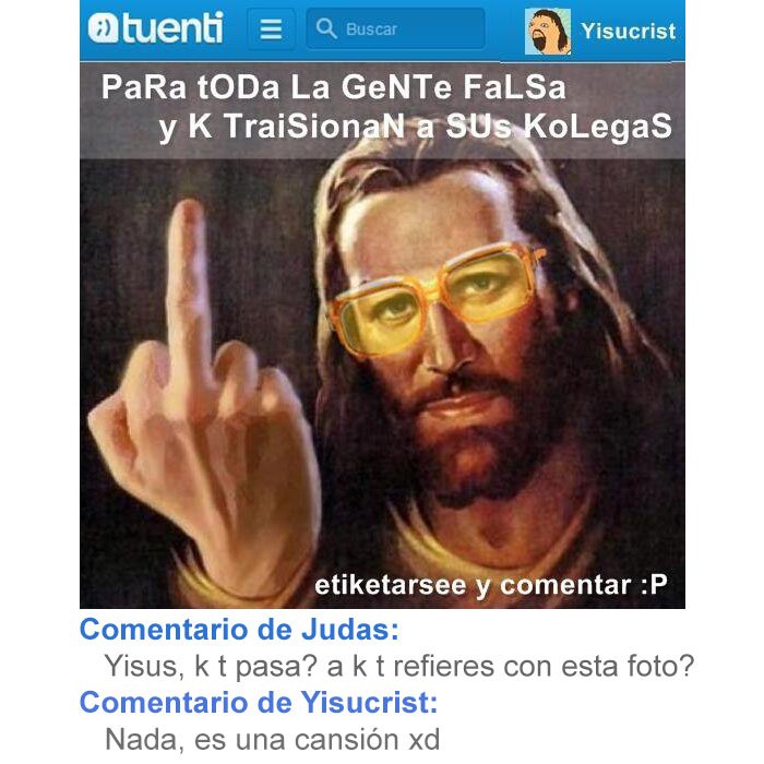 yisucrist's tweet photo. echaré d menos esos piques con el judas en Tuenti #DEPtuenti https://t.co/JuEfiFFcMU