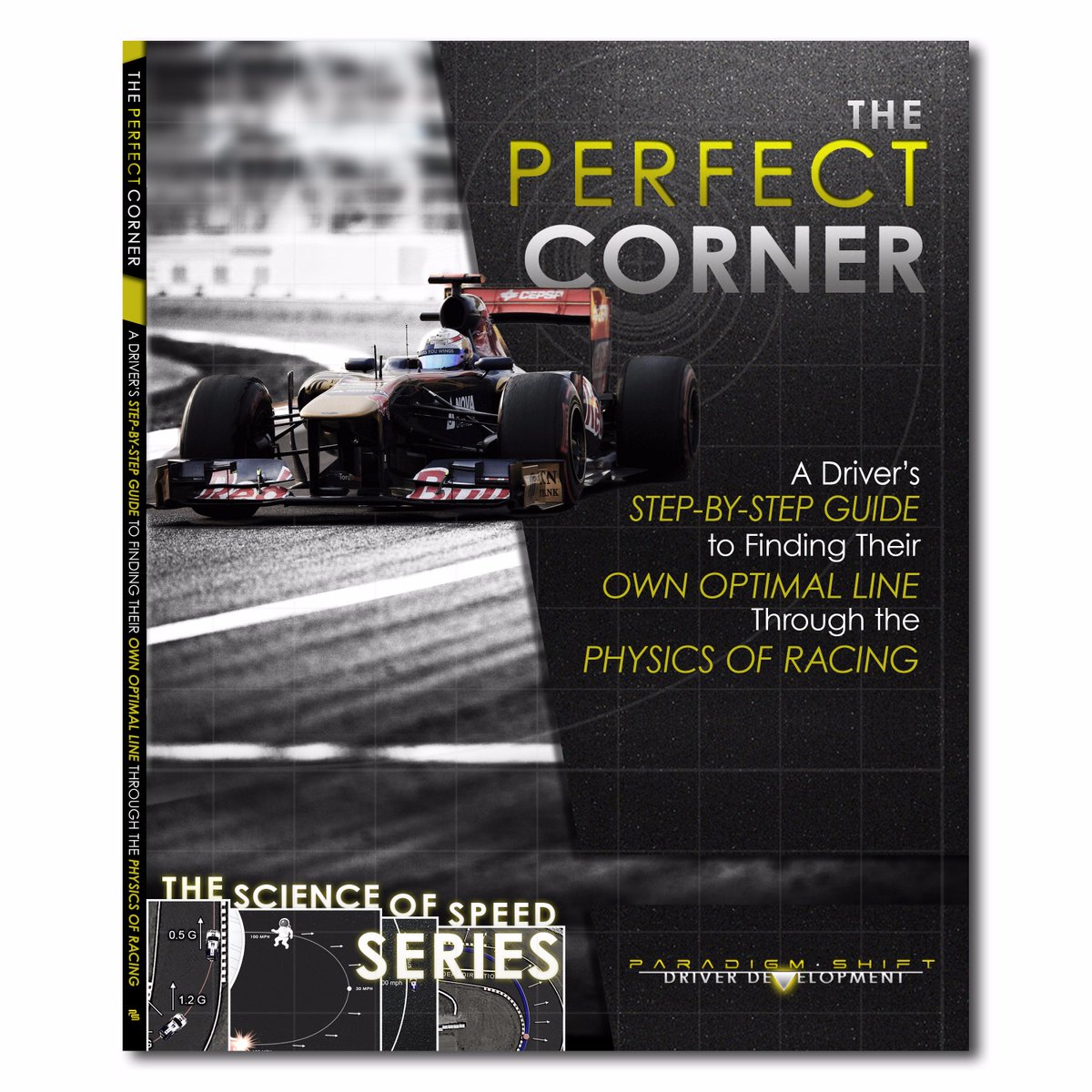 ParadigmShiftDD's tweet image. Now in Paperback - The Perfect Corner: A Driver&apos;s Step-by-Step Guide to Finding Their Own Optimal Line Through....