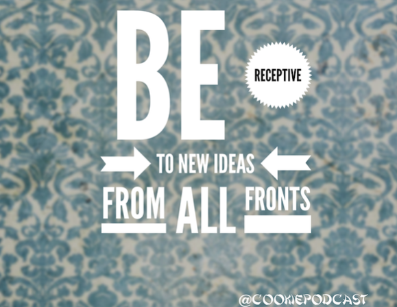 cookiepodcast's tweet photo. Be receptive to new ideas from all fronts https://t.co/wvFu6qkyAK #fortunecookie #podcast https://t.co/cOI6frSn9L