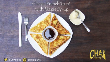 CHAIPune's tweet photo. French Toast - Check. Maple Syrup - Check. Lots of butter - Check. Your breakfast couldn't get better, could it? https://t.co/P5YO7KYbVk