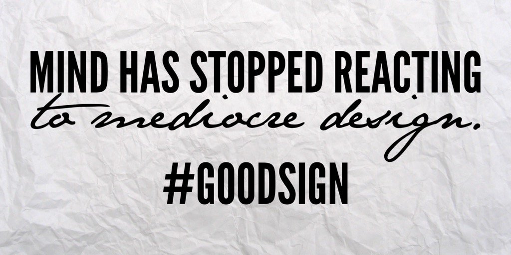 deepti_brandbug's tweet photo. I go blank when asked to review mediocre work. #growingintolerance #designbegreat #goodsign #designlove https://t.co/1GZaRgyflG