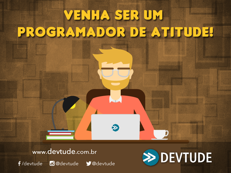devtude's tweet image. Venha ser um programador de ATITUDE!