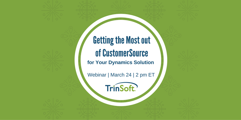 trinsoft's tweet photo. Webinar: Getting the most out of #CustomerSource for your #MSDyn solution. 3/24 @ 2 pm ET. https://t.co/kuEQ6jQCwh https://t.co/6flFTxKDGi