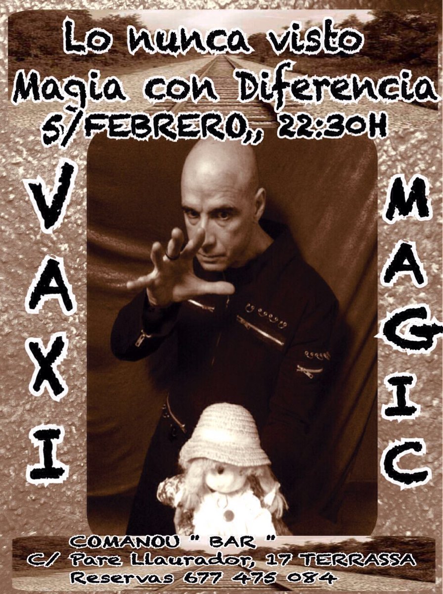 VaxiMagic's tweet photo. Divendres 5 de febrer al ComaNou carrer pare llaurador 17 show a las 10 de la nit . Magia con Diferencia. Vaxi Magic https://t.co/meaKlILVvb