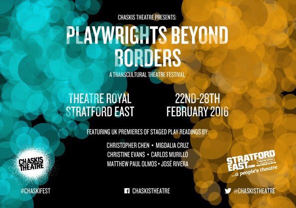 ChaskisTheatre's tweet photo. #PlaywrightsBeyondBorders will stage readings of seven UK premieres @stratfordeast 22nd-28th February #chaskifest https://t.co/thuLGA4EZo