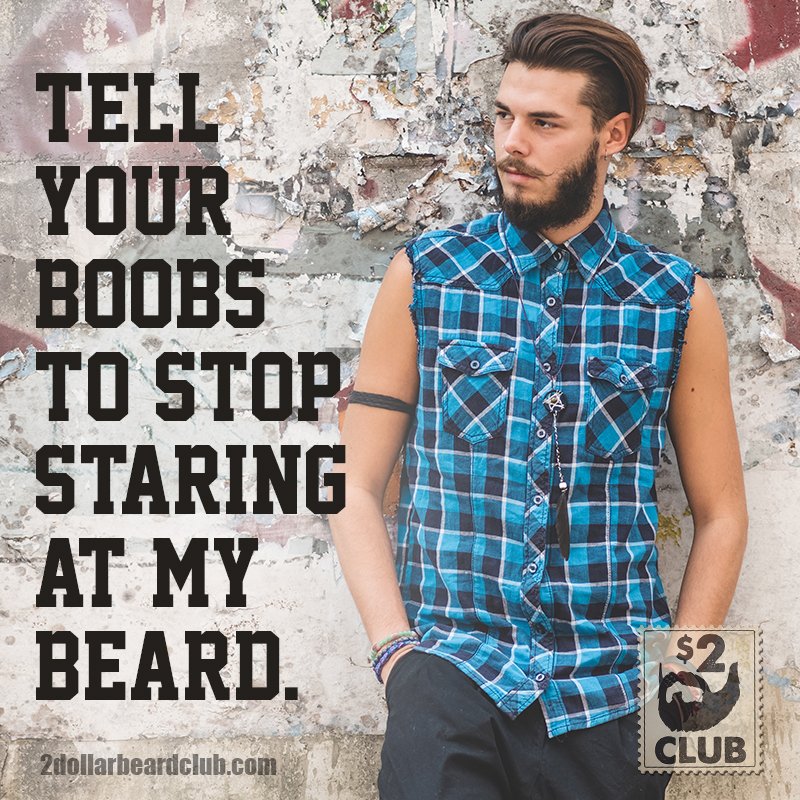 I know it's hard to stop staring.
2DOLLARBEARDCLUB.com
#boobs #staring #beard #stop